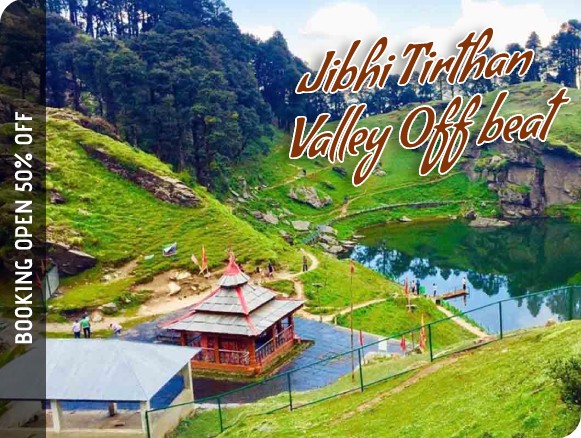 Jibhi Tirthan Valley Tour Package